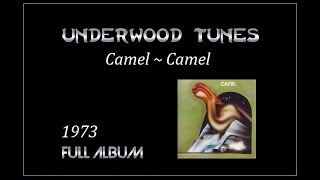 Camel  Camel  1973  Full Album [upl. by Atiuqehs]