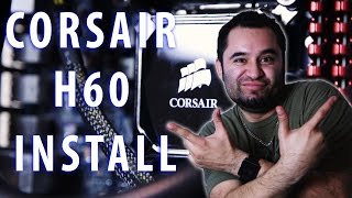 Corsair H60  AIO cooler install [upl. by Ymac]