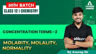 Molarity Molality and Normality  Concentration Terms  Solutions Class 12 Chemistry [upl. by Heppman]