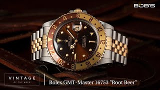 Vintage Rolex GMTMaster 16753 quotRoot Beerquot  Vintage of the Week Episode 38  Bobs Watches [upl. by Tsyhtema72]