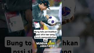 Bung togel perintahkan pssi shin taeyong suruh mundur timnasindonesia suportertimnas [upl. by Marice]