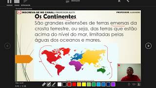 Continente Europeu Africano Asiático Americano Oceania Antártico Oceano Atlântico Pacífico Geografia [upl. by Dre655]