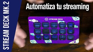 Nuevo STREAM DECK MK2 Elgato [upl. by Eyks]