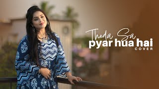 Thoda Sa Pyar Hua Hai  Reprise Cover  Udit NarayanAlka Yagnik  Anurati Roy [upl. by Litnahs53]