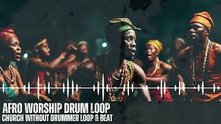 AFRO WORSHIP DRUM LOOP BEAT worshiploop afroworship highpraise african [upl. by Atteram]