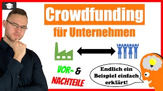 Crowdfunding einfach erklärt mit Beispiel  Vor amp Nachteile [upl. by Ahsyekal166]