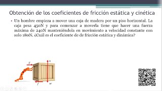 FUERZA DE ROZAMIENTO  FRICCIÓN EJERCICIOS RESUELTOS N°1 Coeficiente estático y cinéticodinámico [upl. by Martella]