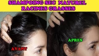 Shampoing sec naturel pour racines grasses  effet bluffant immédiat [upl. by Sherm]