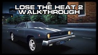 Lose The Heat 2  Walkthrough Gameplay 2020 [upl. by Ennaeus]