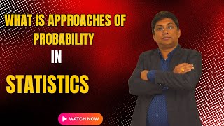 what is approaches of probability in statistics [upl. by Ihtac]