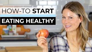 HOW TO SIMPLIFY HEALTHY EATING Start with 3 simple steps [upl. by Hurwit]