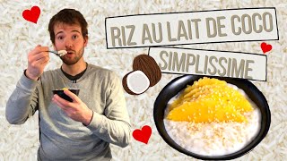 RECETTE DU RIZ AU LAIT DE COCO  4 ingrédients pour un gros calin [upl. by Tam]