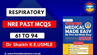 RESPIRATORY NRE Past MCQ 61 to 94 from Medical Made Easy book By Dr Shaikh [upl. by Ginsburg]