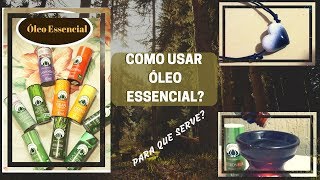 ÓLEOS ESSENCIAIS COMO USAR E PARA SERVEM ANSIEDADEDEPRESSÃO🧐🌿🌻 [upl. by June]