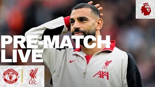 PreMatch Live Manchester United vs Liverpool  Premier League matchday [upl. by Mikes352]