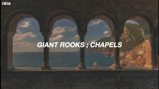 Giant Rooks  Chapels  Lyrics [upl. by Dougy978]