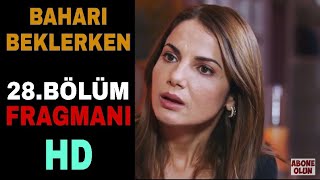 BAHARI BEKLERKEN 28BÖLÜM FRAGMANI [upl. by Preiser]