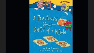 A Fractions Goal Parts of a Whole  Kids Read Aloud Math Book [upl. by Mariele]