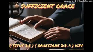 Sufficient Grace [upl. by Immot]