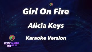 Girl On Fire  Alicia Keys  Karaoke Version [upl. by Ahsimet]