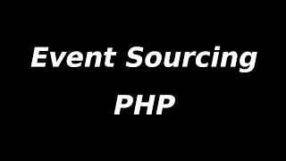 Event Sourcing w PHP  programowanie na żywo [upl. by Einttirb849]