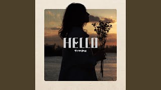 HELLO [upl. by Cho]