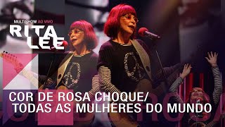 Rita Lee  Cor de rosa choque  Todas as mulheres do mundo DVD Multishow Ao Vivo [upl. by Enifesoj15]