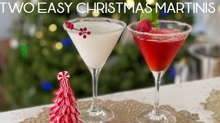 TWO EASY CHRISTMAS MARTINIS  BONUS RECIPE [upl. by Rehteh201]