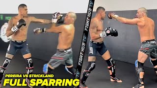 Alex Pereira vs Sean Strickland  Full SPARRING Video [upl. by Hnad]