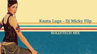 Kanta Laga  Dj Micky Flip  Remix  BollyTech  Tech House  Indian Techno [upl. by Nilatak300]