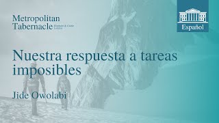 Nuestra respuesta a tareas imposibles Hechos 18117  Jide Owolabi [upl. by Mazur]