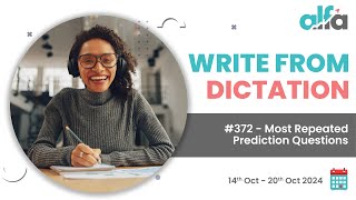 PTE Prediction 14th October  20th October 2024  Write From Dictation  372 Most Repeated [upl. by Airamasor]