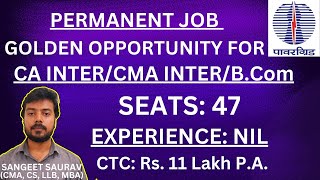 Freshers CA INTERCMA INTERBCom Vacancies in Powergrid GovtPSU [upl. by Nivek446]