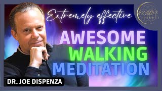 Joe Dispenza  Extremley Effective Walking Meditation 🌀 [upl. by Ronna]