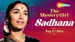 The Mystery Girl  Sadhana Hit Songs  Hindi Songs  Top 15 Hits Songs  NonStop Jukebox [upl. by Ayalat41]