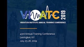 Vibration Institute Annual Training Conference amp Expo VIATC2019 [upl. by Hanyaz]