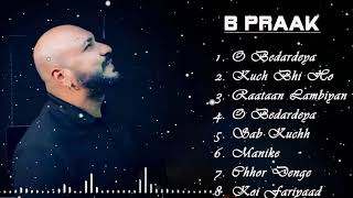 B praak songs 2024  Bollywood song collection nonstop 💖💖💖 [upl. by Tanah]