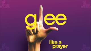 Like A Prayer  Glee HD FULL STUDIO [upl. by Biagi]