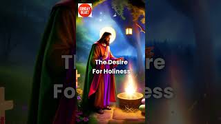 The Desire For Holiness Jesus Is Lord religion jesus motivation [upl. by Schug]