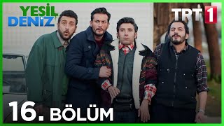 16 Bölüm “Süleman’ın İntikamı”  Yeşil Deniz 1080p [upl. by Sayers]