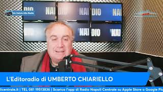 LEDITORIALE DI UMBERTO CHIARIELLO 1612 quotIl NAPOLI oggi ha quattro OBIETTIVIquot [upl. by Grube]