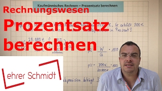 Prozentsatz berechnen  Rechnungswesen  Lehrerschmidt [upl. by Ladnyc]