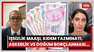 2024te işsizlik maaşı ve kıdem tazminatı ne kadar Doğum ve askerlik borçlanması yapacaklar dikkat [upl. by Terriss474]