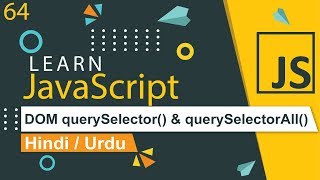 JavaScript DOM querySelector amp querySelectorAll Tutorial in Hindi [upl. by Kaslik825]