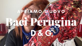 Apriamo l’uovo di Pasqua Baci Perugina DOLCE amp GABBANA Queen of fashion CREMI ❤️ [upl. by Anavlys]