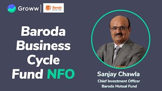 Baroda Business Cycle Fund NFO  Sanjay Chawla  Baroda Mutual Fund [upl. by Crist]