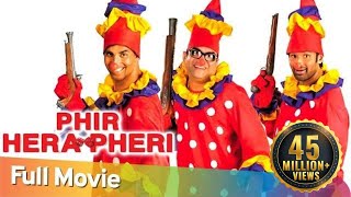 Phir Hera Pheri  Full Hindi Comedy Movie  Paresh Rawal Akshay Kumar  Sunil Shetty  Rajpal Yadav [upl. by Susie]