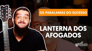 LANTERNA DOS AFOGADOS  Os Paralamas do Sucesso aula simplificada  Como tocar no violão [upl. by Annetta367]