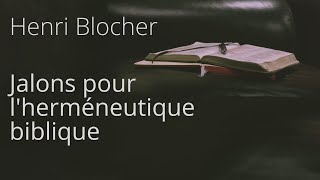 1 Limportance et lactualité de lherméneutique biblique [upl. by Pelage607]