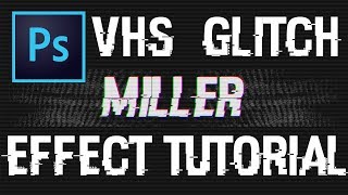 Photoshop CS6 Glitch Effect VHS Banner Tutorial [upl. by Okramed76]